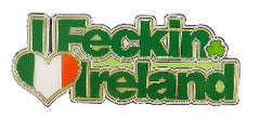 Metal Magnet MM019 I Feckin Love Ireland